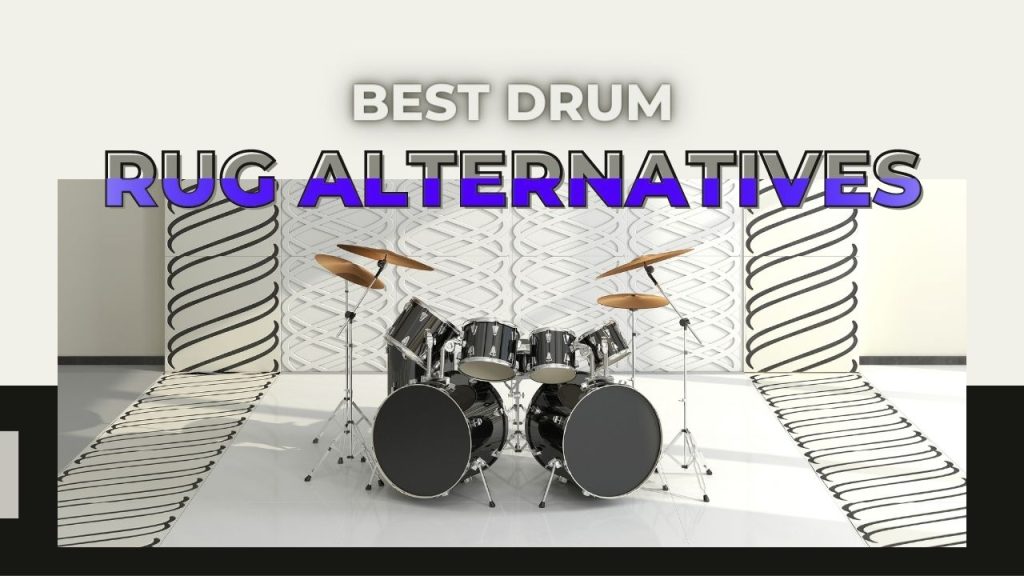 Best Drum Rug Alternatives