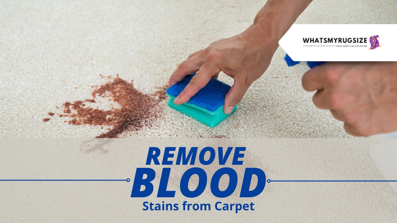 Remove Blood Stains From Carpet 9 Best Ways