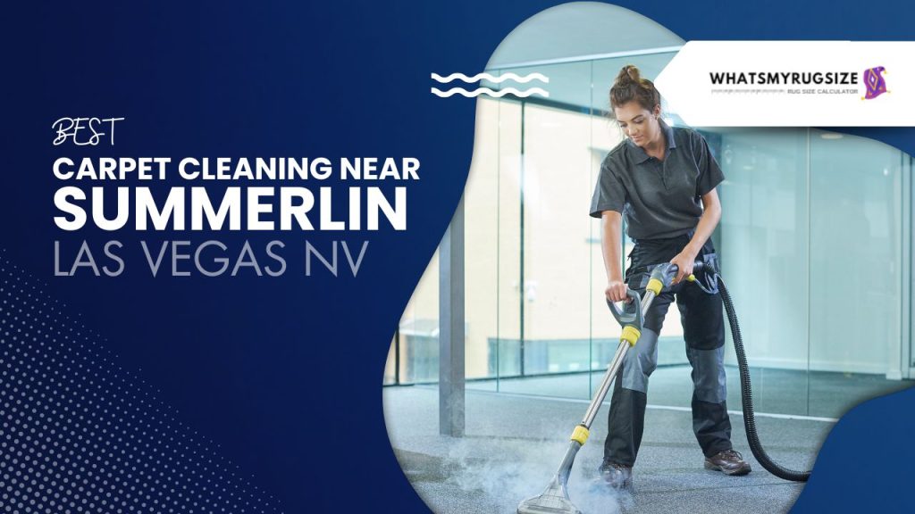 Carpet Cleaning Near Summerlin